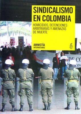 Colombia: ¿Violencia contra el sindicalismo?