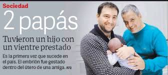 Dos papás argentinos tuvieron un hijo con un vientre prestado